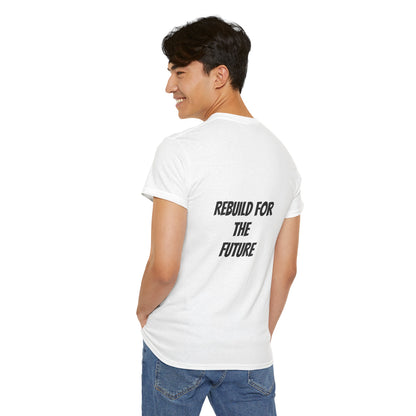 Rebuild For The Future Slogan Tee