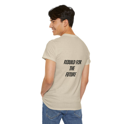 Rebuild For The Future Slogan Tee