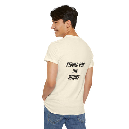Rebuild For The Future Slogan Tee